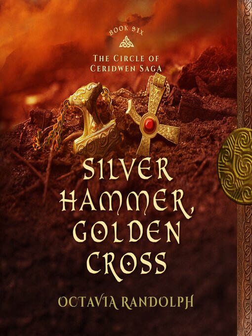 Title details for Silver Hammer, Golden Cross by Octavia Randolph - Available